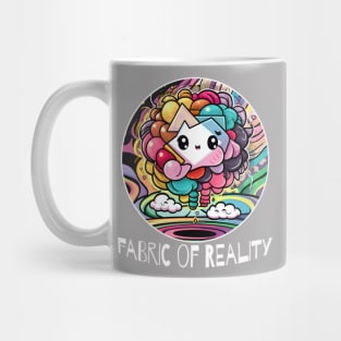 Kawaii Fabric Of Reality Mug